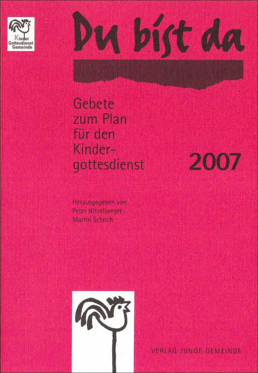 Du bist da. Gebete zum Plan für den Kindergottesdienst Film, Art & Culture