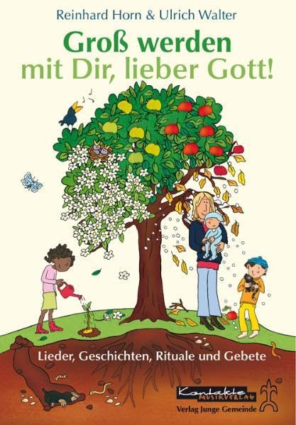Groß werden mit dir, lieber Gott Religion & Esotericism