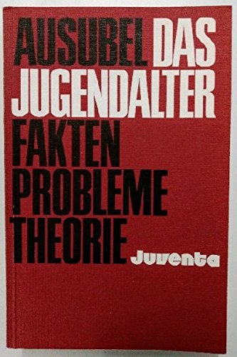 Jugendalter Br: Fakten - Probleme - Theorie Psychology