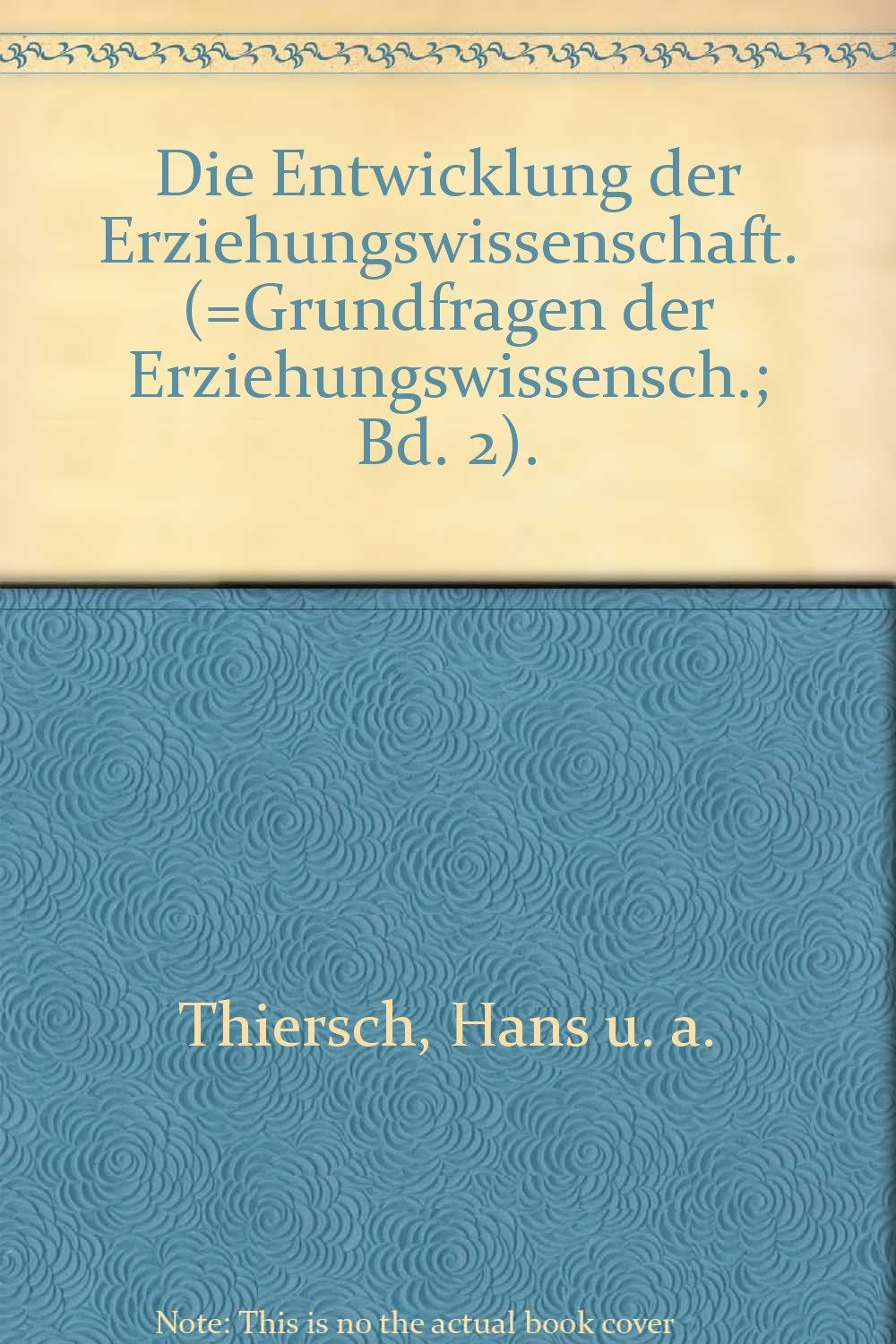 Die Entwicklung der Erziehungswissenschaft: Entwicklung Br. Gfe2 (Grundfragen der Erziehungswissenschaft) Parents & Children