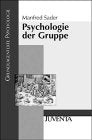 Grundfragen der Psychologie: Psychologie der Gruppe Psychology