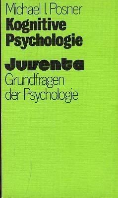 Kognitive Psychologie (Grundfragen der Psychologie) Psychology