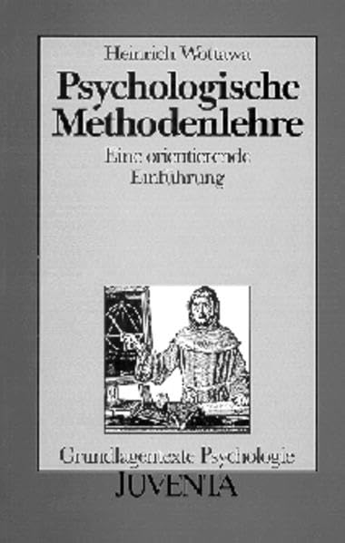 Psychologische Methodenlehre: Eine orientierende Einführung Psychology