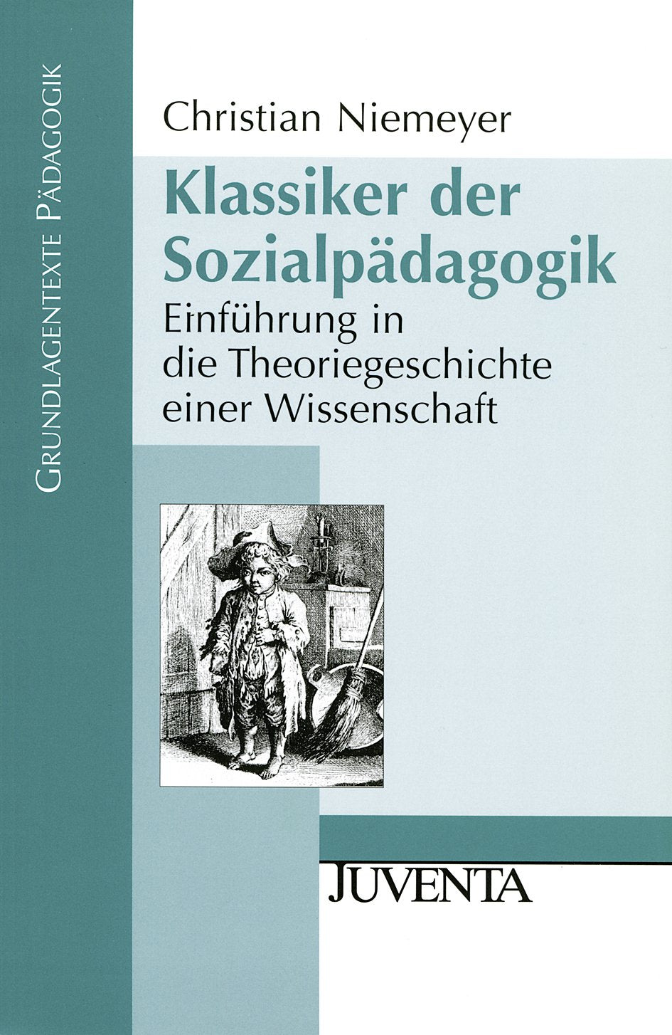 Klassiker der Sozialpädagogik Social Sciences