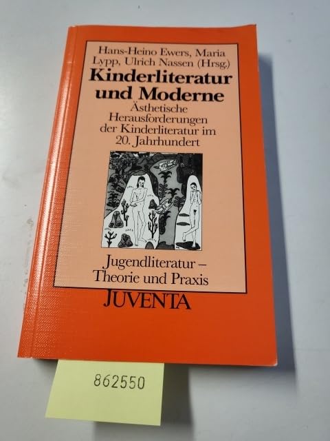 KJL und Moderne: Ästhetische Herausforderungen der Kinderliteratur im 20. Jahrhundert (Jugendliteratur: Theorie und Praxis) Professional & Reference Books