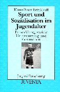 Sport und Sozialisation im Jugendalter - Entwicklung, soziale Unterstützung und Gesundheit (Jugendforschung) Books