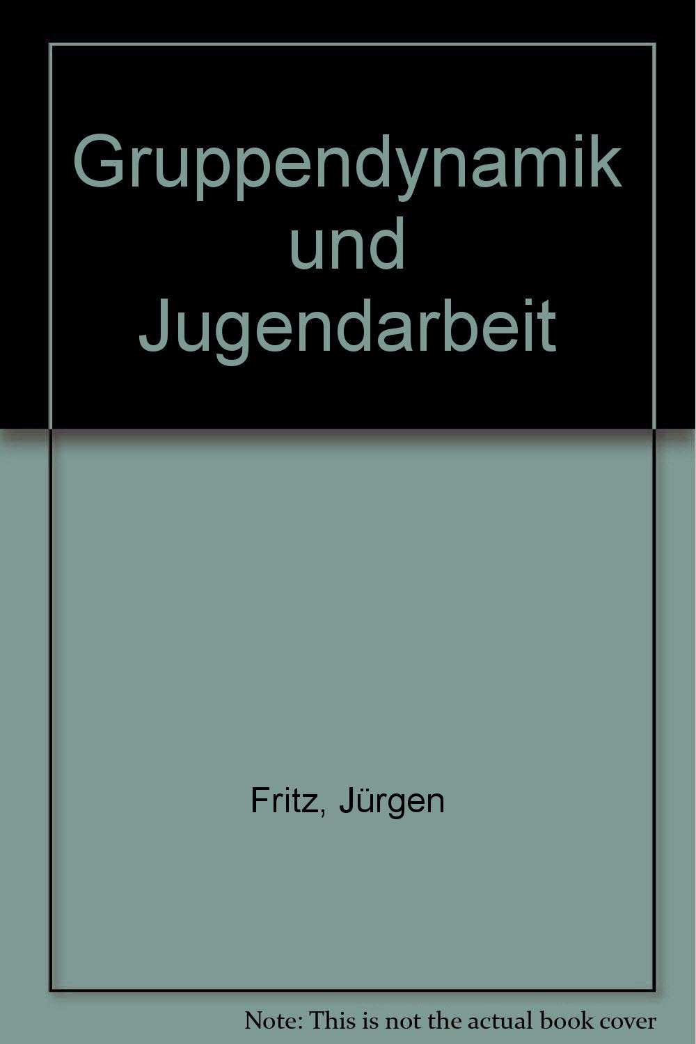 Product Image: Gruppendynamik und Jugendarbeit