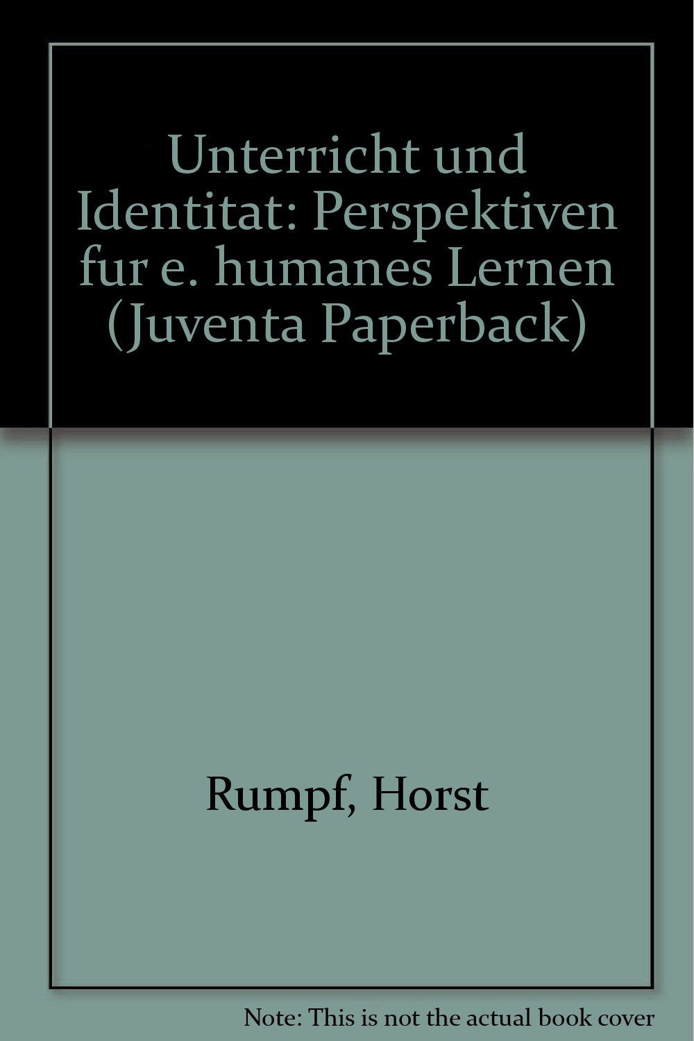 Unterricht und Identität. Perspektiven für ein humanes Lernen Books