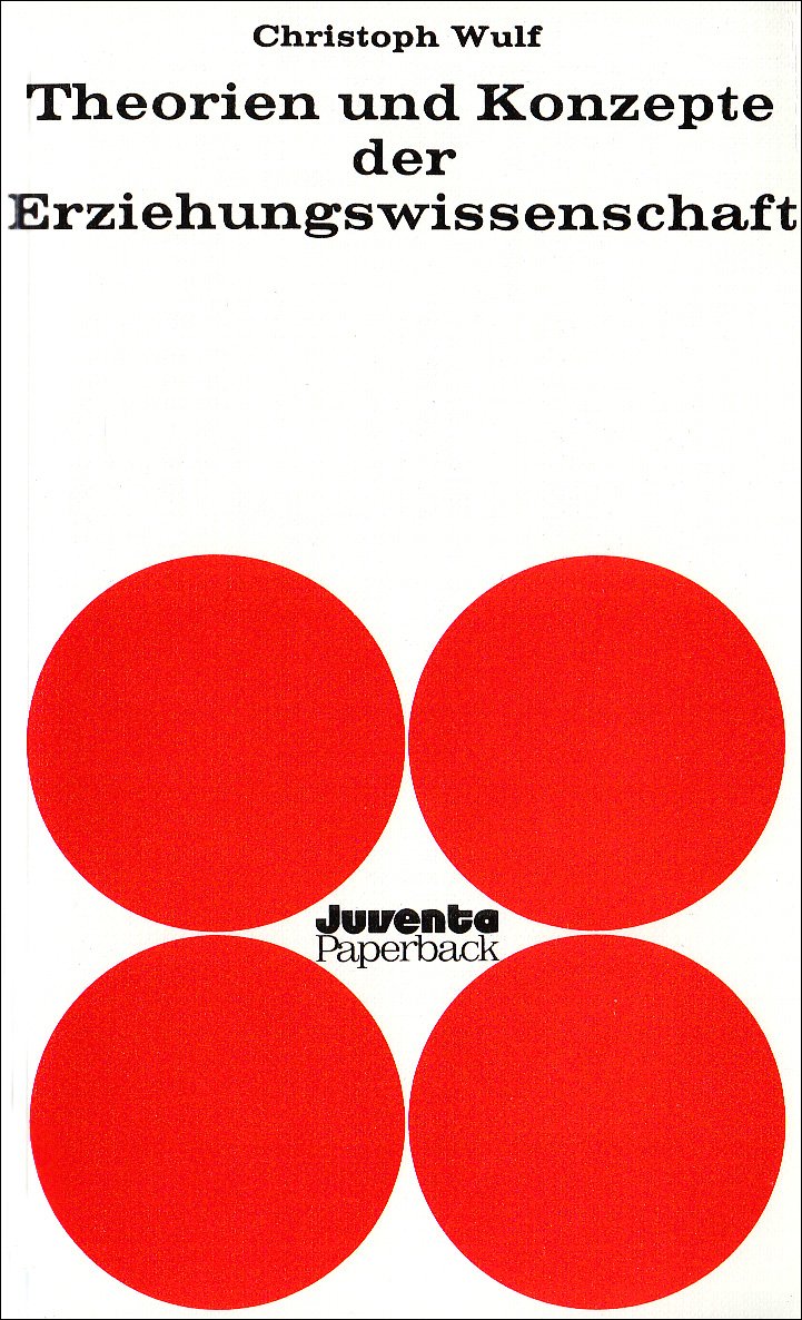 Theorien und Konzepte der Erziehungswissenschaften (Juventa Paperback) Social Sciences