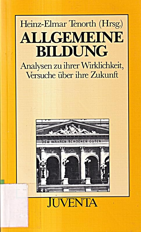 Allg. Bildung: Analysen zu ihrer Wirklichkeit, Versuche über ihre Zukunft Professional & Reference Books