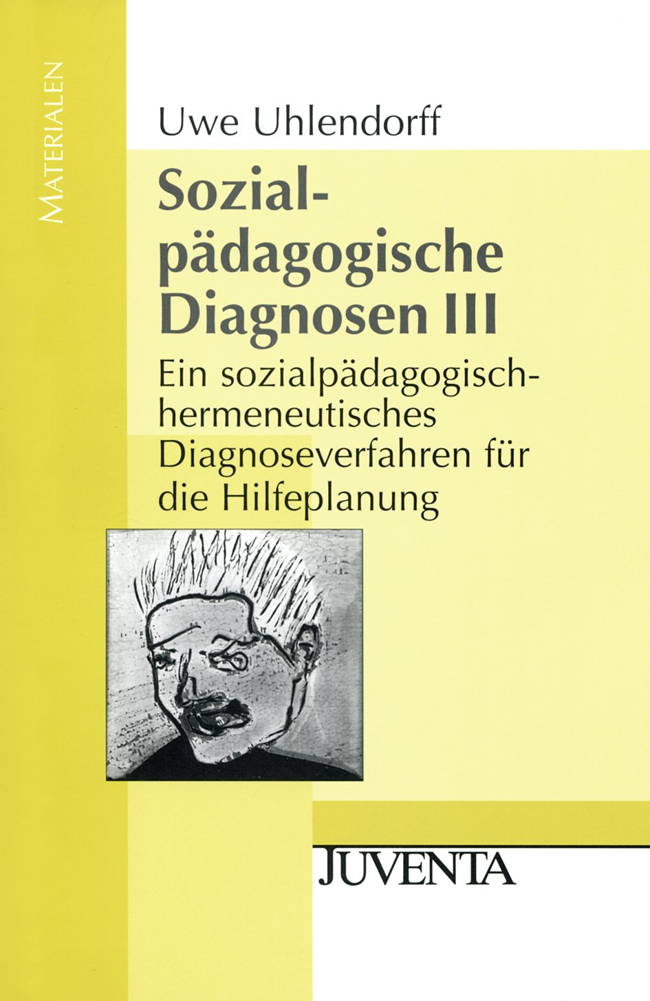 Sozialpädagogische Diagnosen III Books
