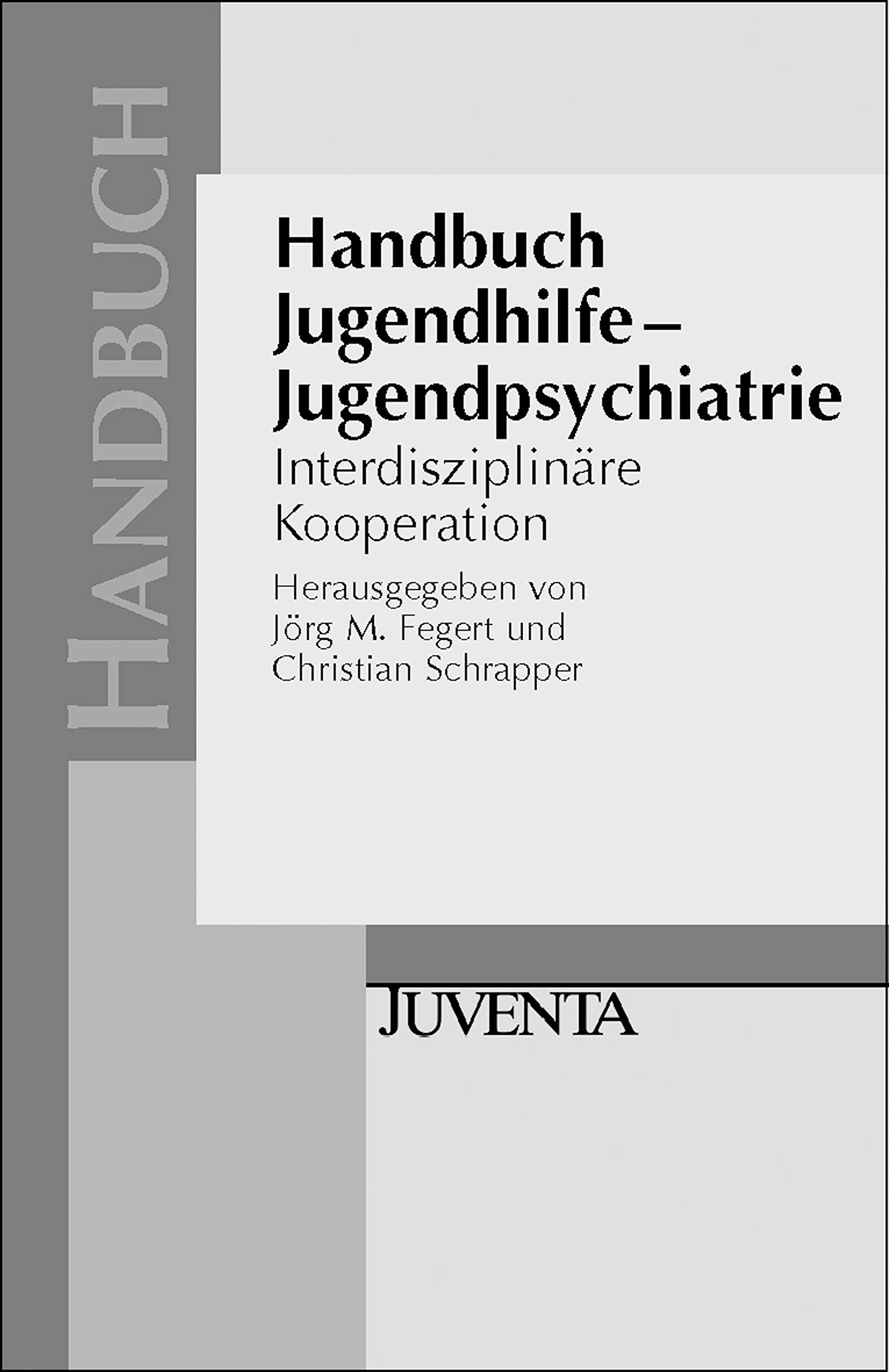 Handbuch Jugendhilfe - Jugendpsychiatrie Social Sciences