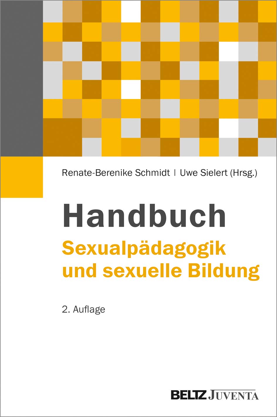 Handbuch Sexualpädagogik und sexuelle Bildung Social Sciences