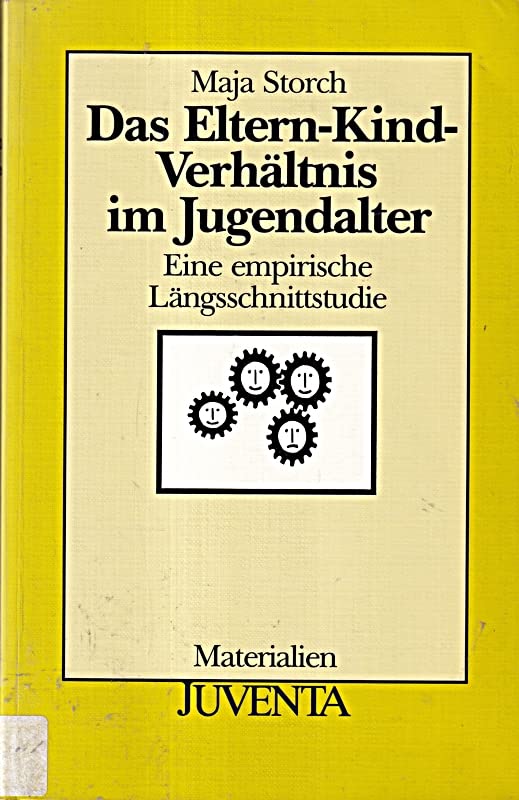 Das Eltern-Kind-Verhältnis im Jugendalter. Eine empirische Längsschnittstudie. Dissertation. book
