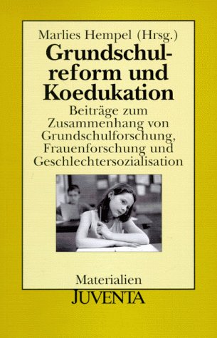 Grundschulreform und Koedukation Education & Training