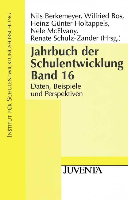 Jahrbuch der Schulentwicklung. Daten, Beispiele und Perspektiven / Jahrbuch der Schulentwicklung (Veröffentlichung des Instituts für Schulentwicklungsforschung) Books