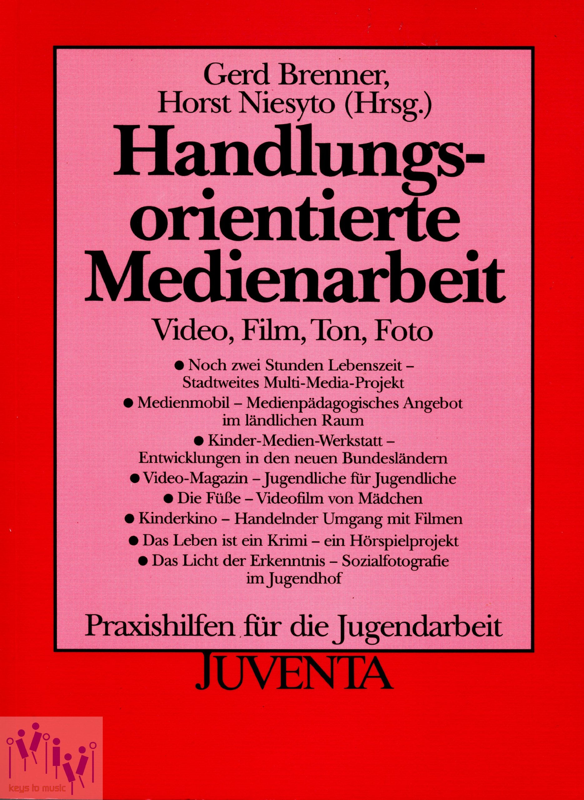 Brenner/N., Handlungsorientierte Medienarbeit: Video, Film, Ton, Foto (Praxishilfen für die Jugendarbeit) Law