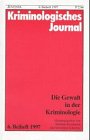 Kriminologisches Journal, Beihefte, Nr.6/97, Die Gewalt in der Kriminologie Law