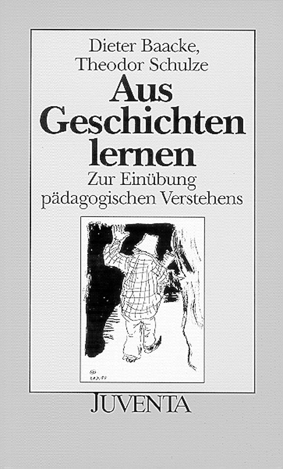 Aus Geschichten lernen: Zur Einübung pädagogischen Verstehens (Juventa Paperback) Science