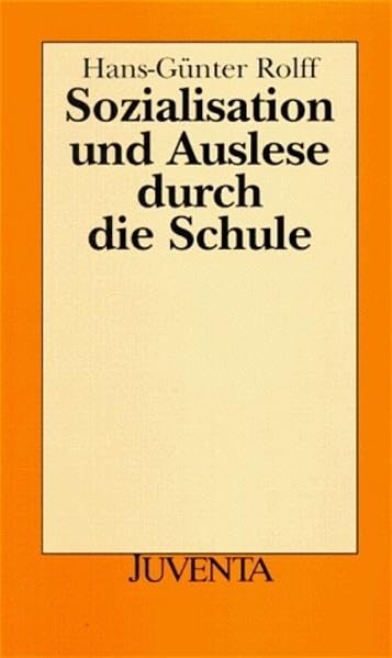 Sozialisation und Auslese durch die Schule Learning & Reference
