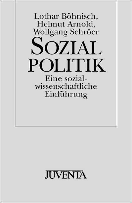 Sozialpolitik: Eine sozialwissenschaftliche Einführung Law