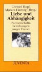 Hopf, Liebe und Abhängigkeit (Juventa Paperback) Books