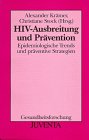 Krämer/St., HIV-Ausbreitung und Prävention: Epidemiologische Trends und präventive Strategien (Gesundheitsforschung) Medicine