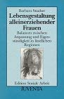 Stauber, Lebensgestaltung alleinerziehender Frauen (Edition Soziale Arbeit) Social Sciences