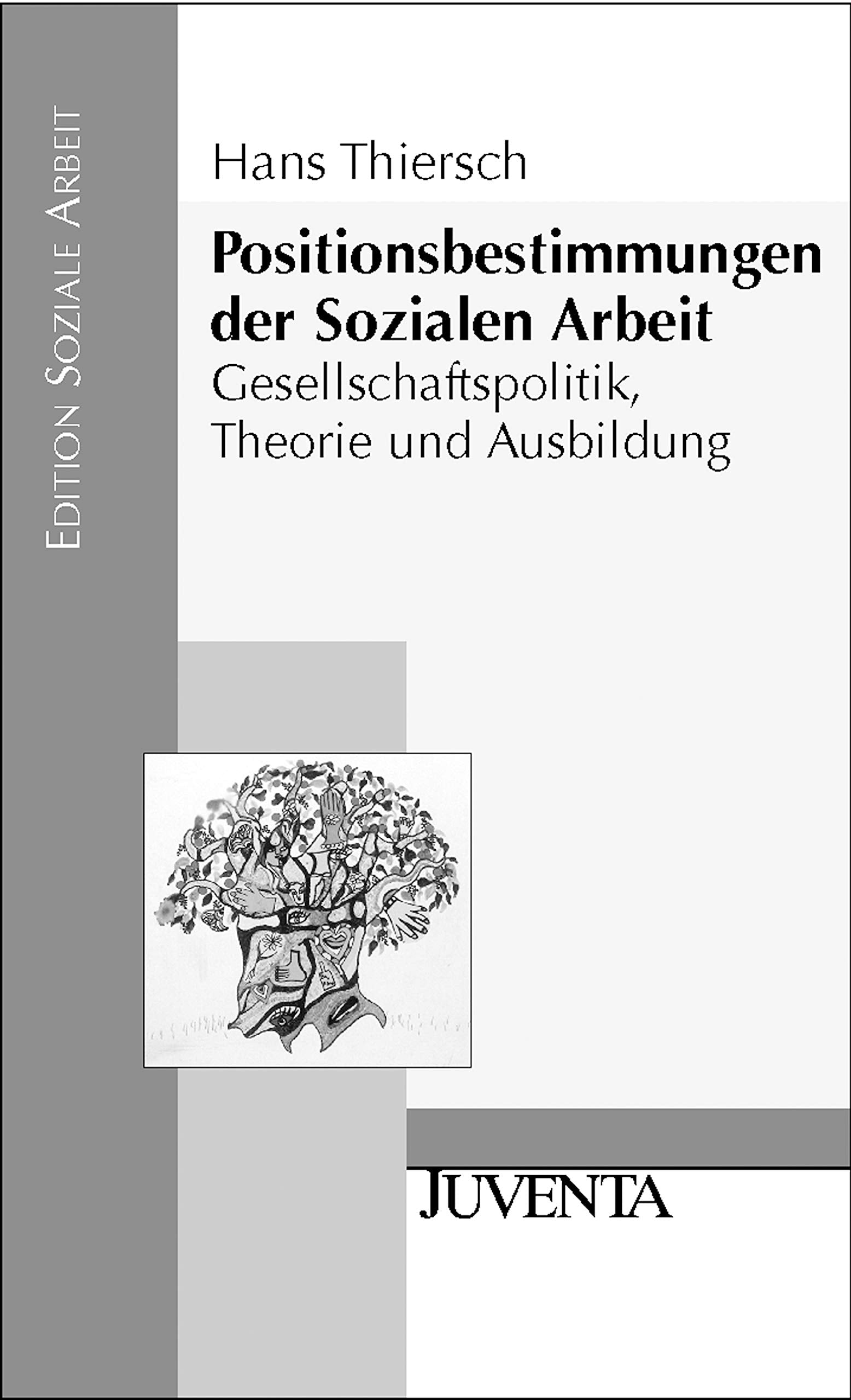 Positionsbestimmungen der Sozialen Arbeit Social Sciences