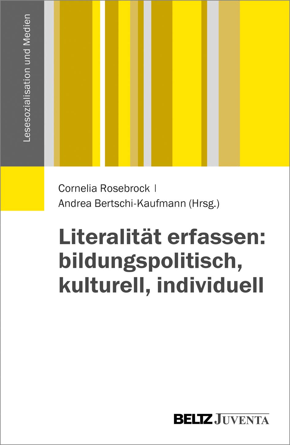 Literalität erfassen: bildungspolitisch, kulturell, individuell Learning & Reference