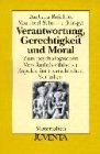 Verantwortung, Gerechtigkeit und Moral Law