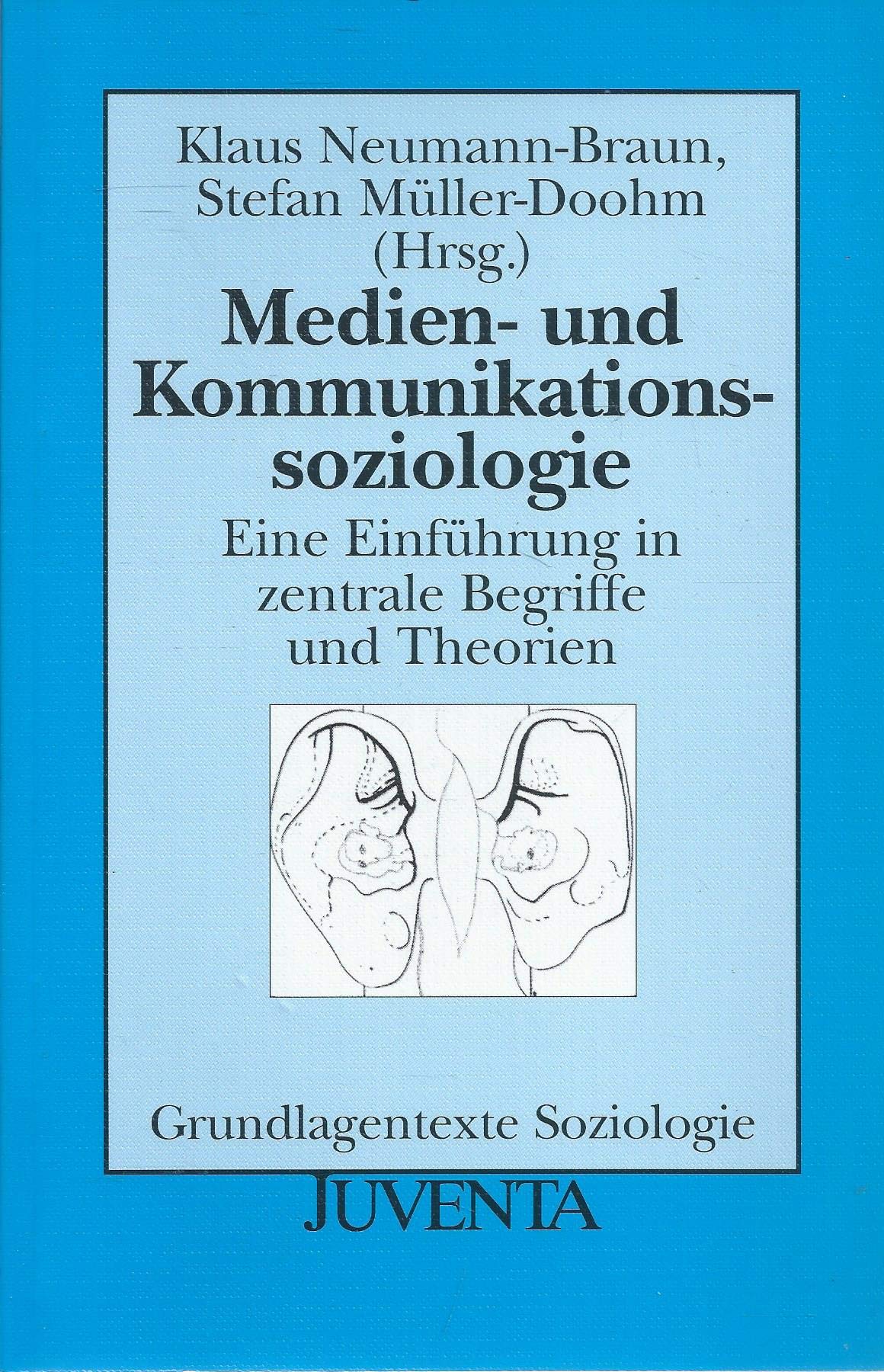 Medien- und Kommunikationssoziologie (Grundlagentexte Soziologie) Law