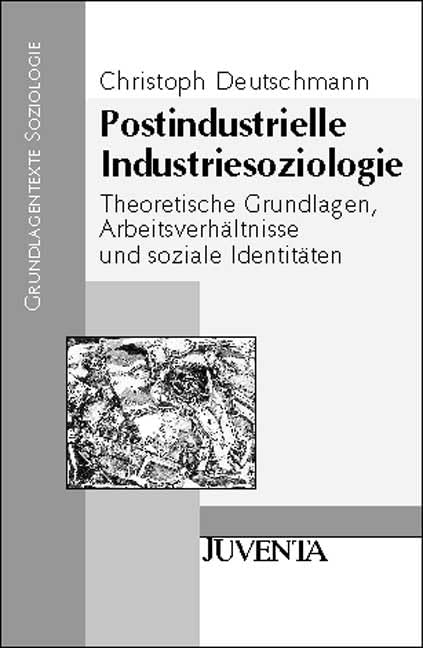 Postindustrielle Industriesoziologie. book