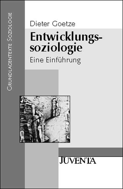 Entwicklungssoziologie: Eine Einführung (Grundlagentexte Soziologie) Law
