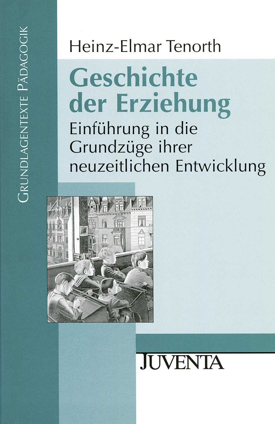 Geschichte der Erziehung Learning & Reference