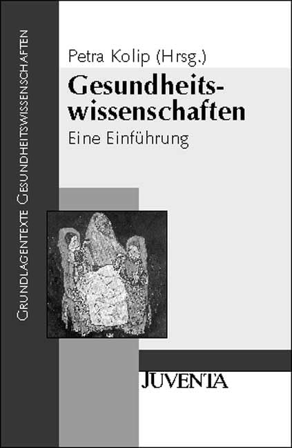 Gesundheitswissenschaften: Eine Einführung (Grundlagentexte Gesundheitwissenschaften) Medicine