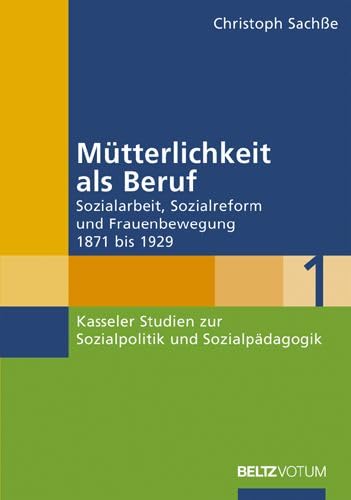 Mütterlichkeit als Beruf Social Sciences