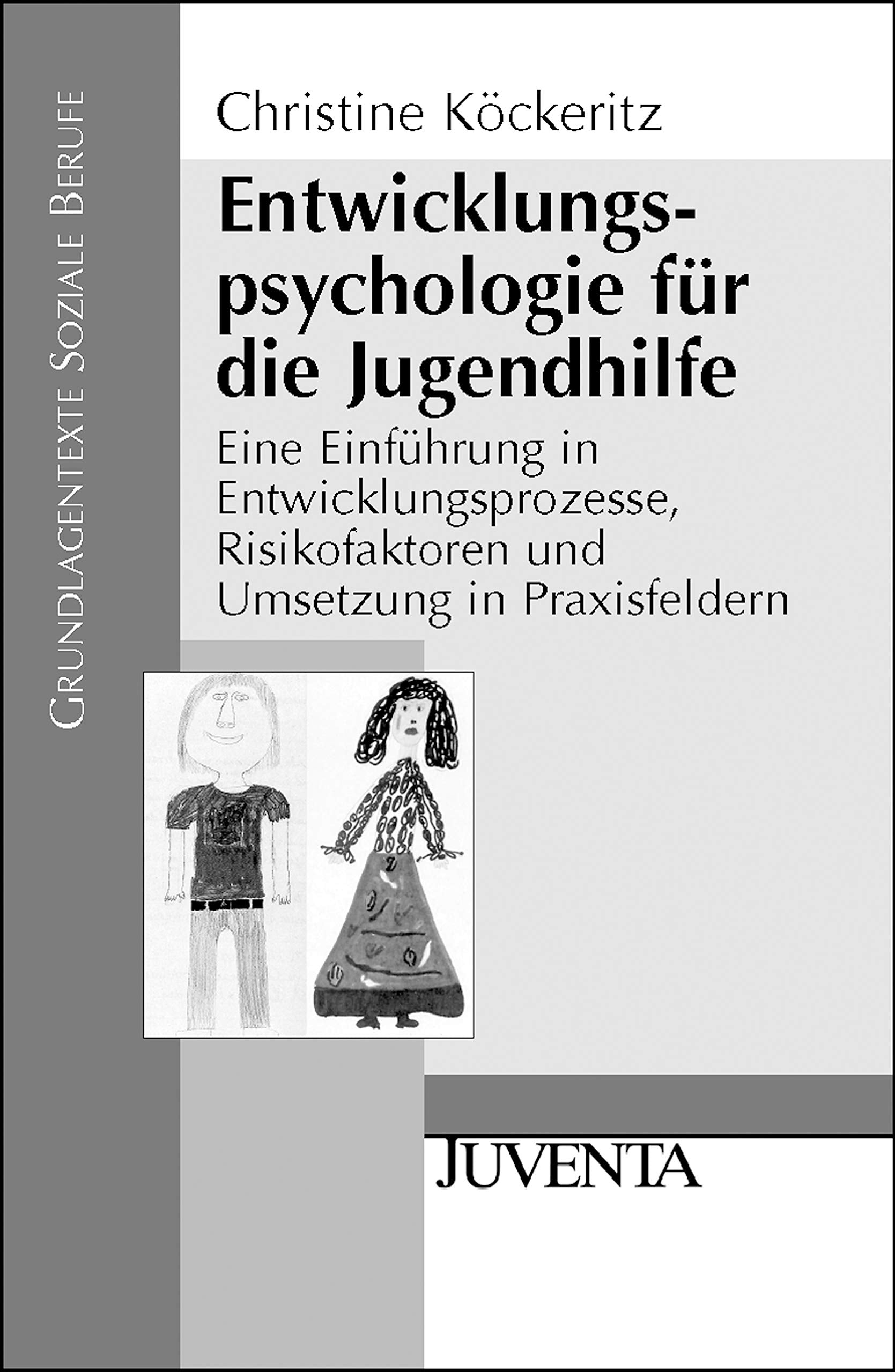Entwicklungspsychologie für die Jugendhilfe Social Sciences