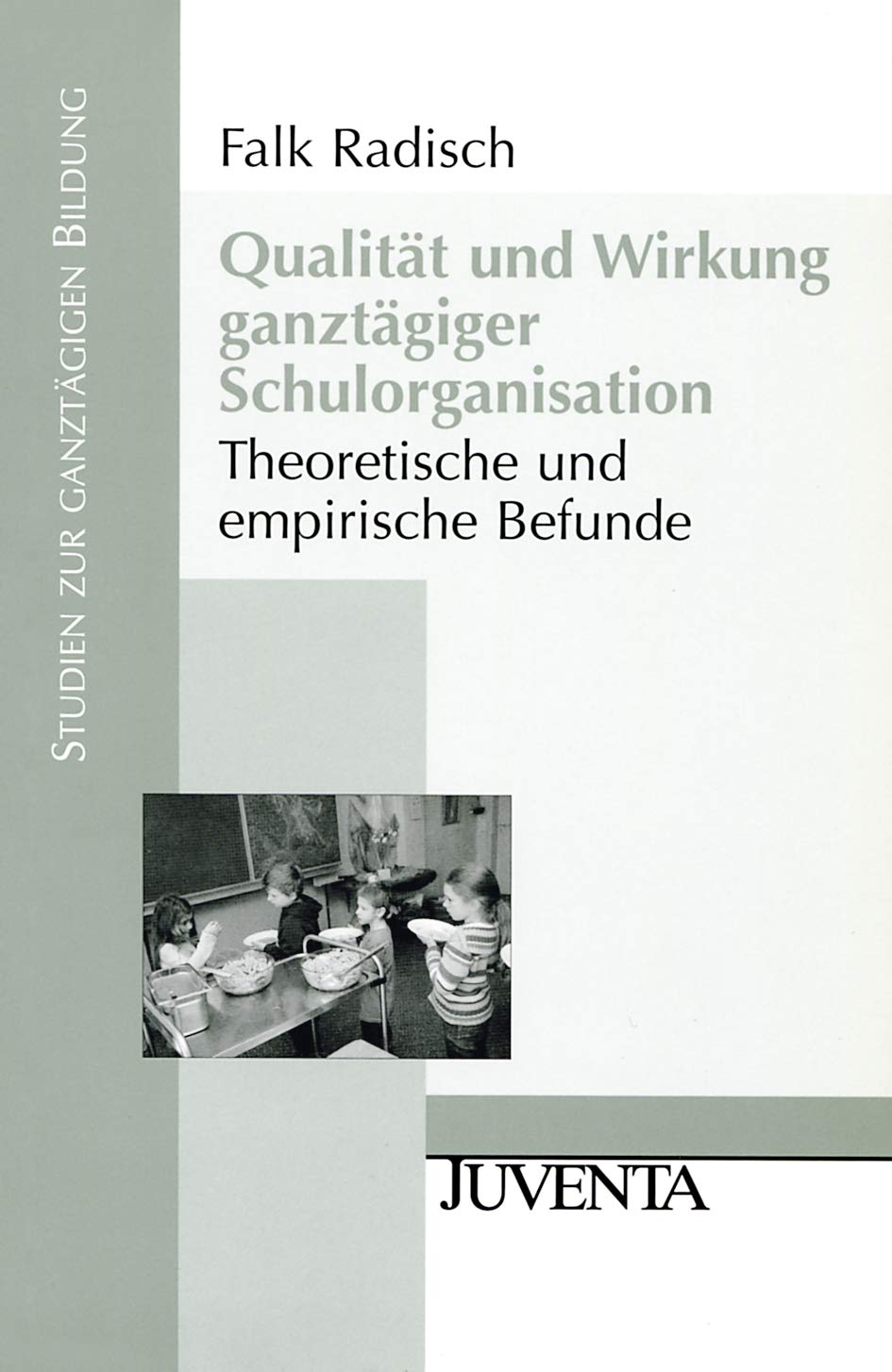 Qualität und Wirkung ganztätiger Schulorganisation: Theoretische und empirische Befunde (Studien zur ganztägigen Bildung) Learning & Reference