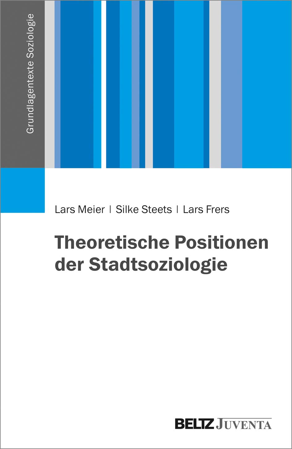 Theoretische Positionen der Stadtsoziologie (Grundlagentexte Soziologie) Law