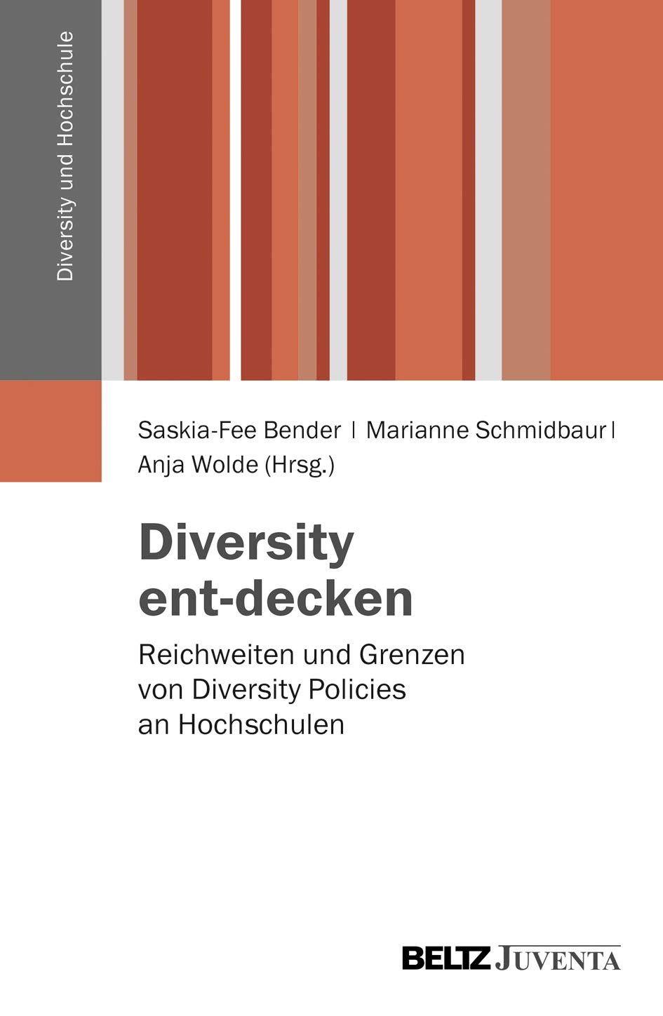 Diversity ent-decken: Reichweiten und Grenzen von Diversity Policies an Hochschulen (Diversity und Hochschule, 3) Law