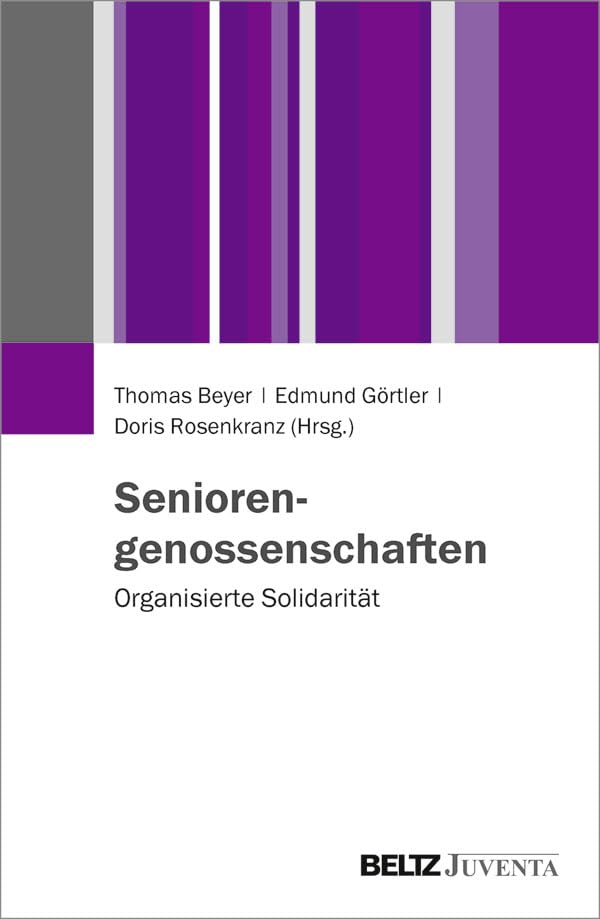 Seniorengenossenschaften: Organisierte Solidarität Social Sciences