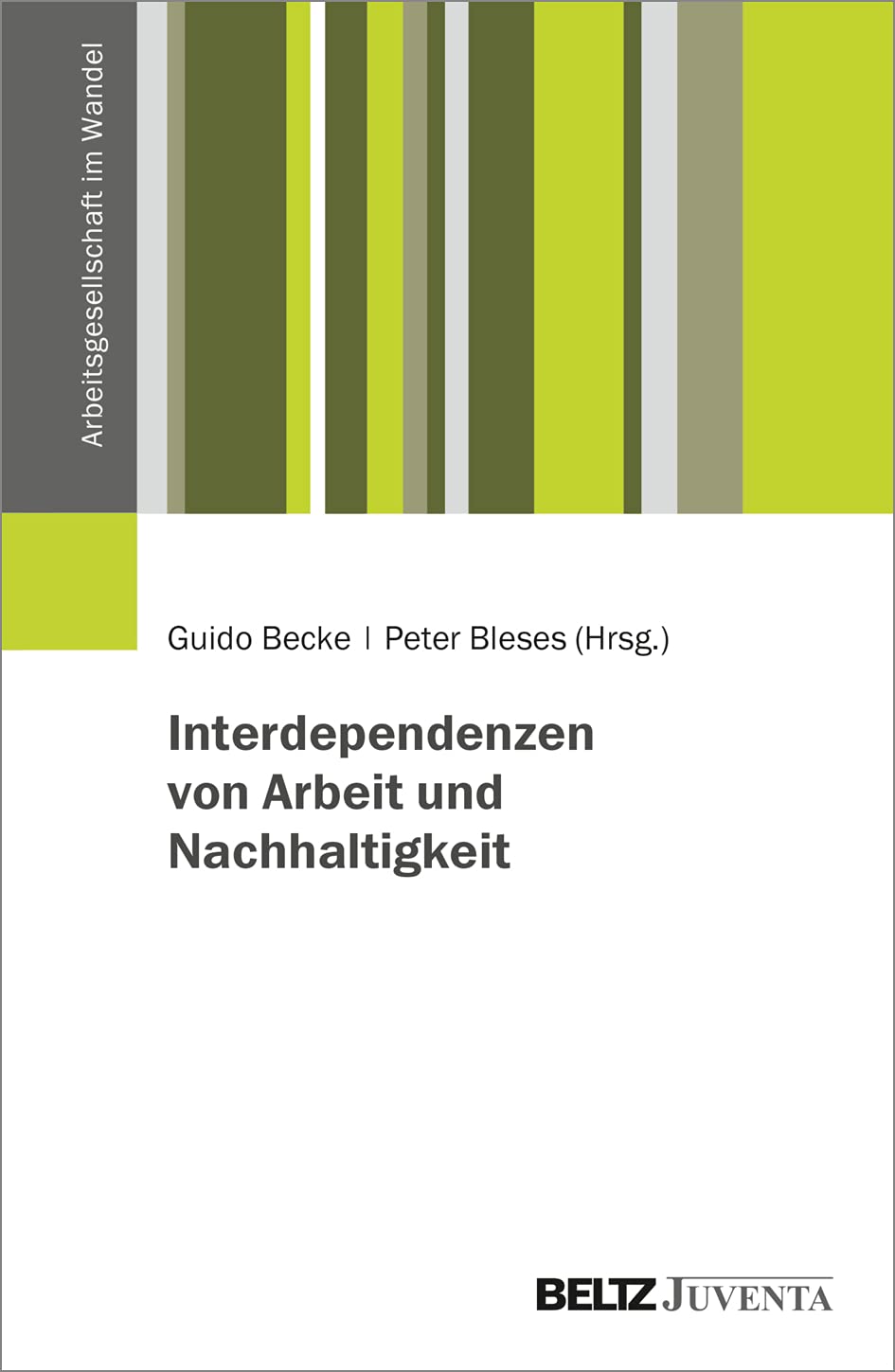 Interdependenzen von Arbeit und Nachhaltigkeit Law