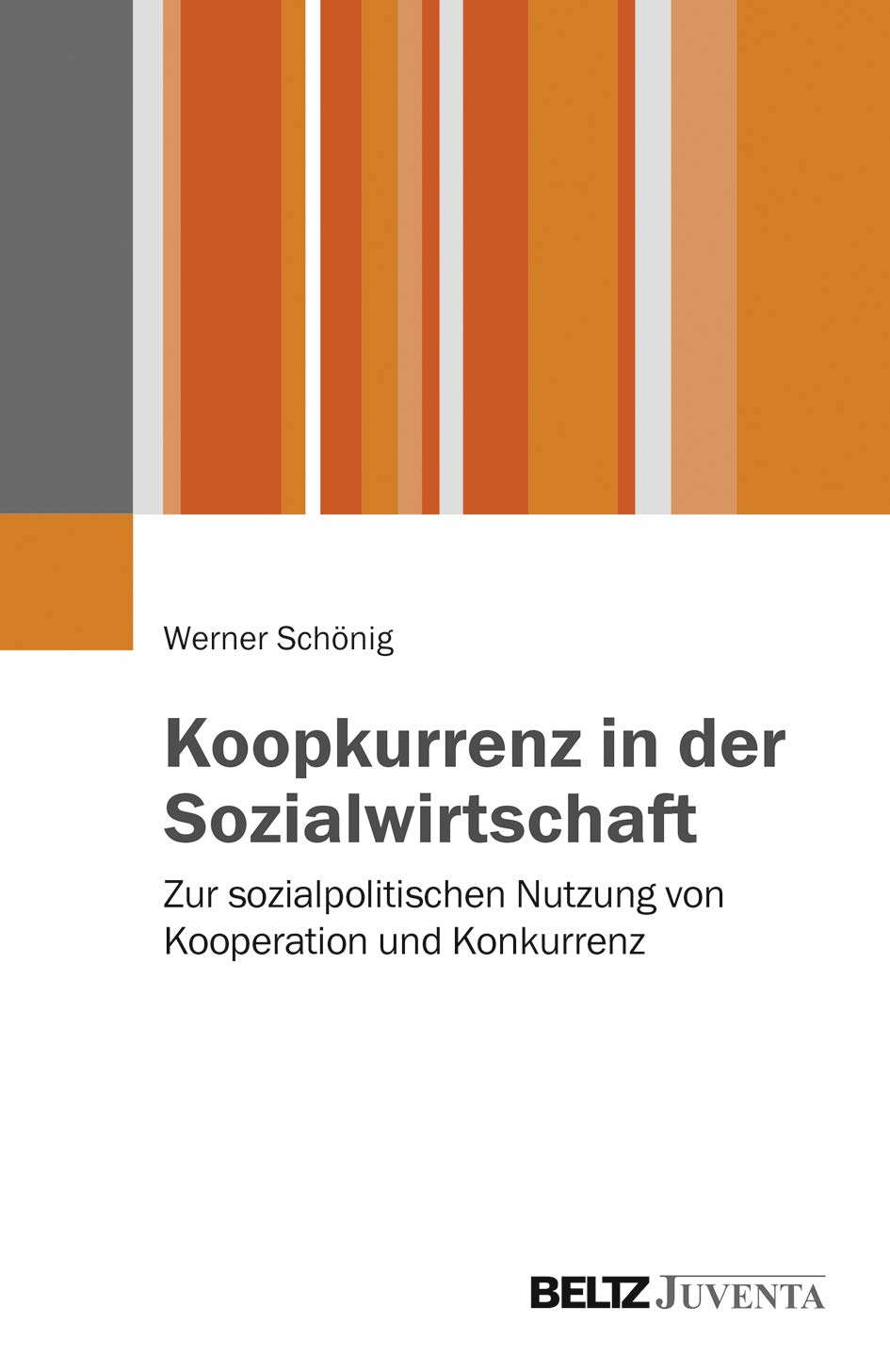 Koopkurrenz in der Sozialwirtschaft Social Sciences