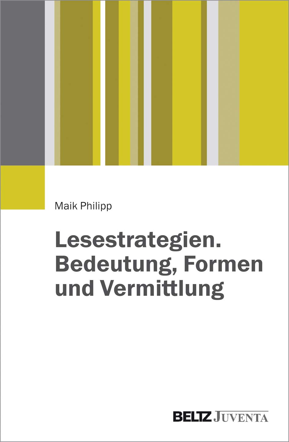 Lesestrategien. Bedeutung, Formen und Vermittlung Politics & History