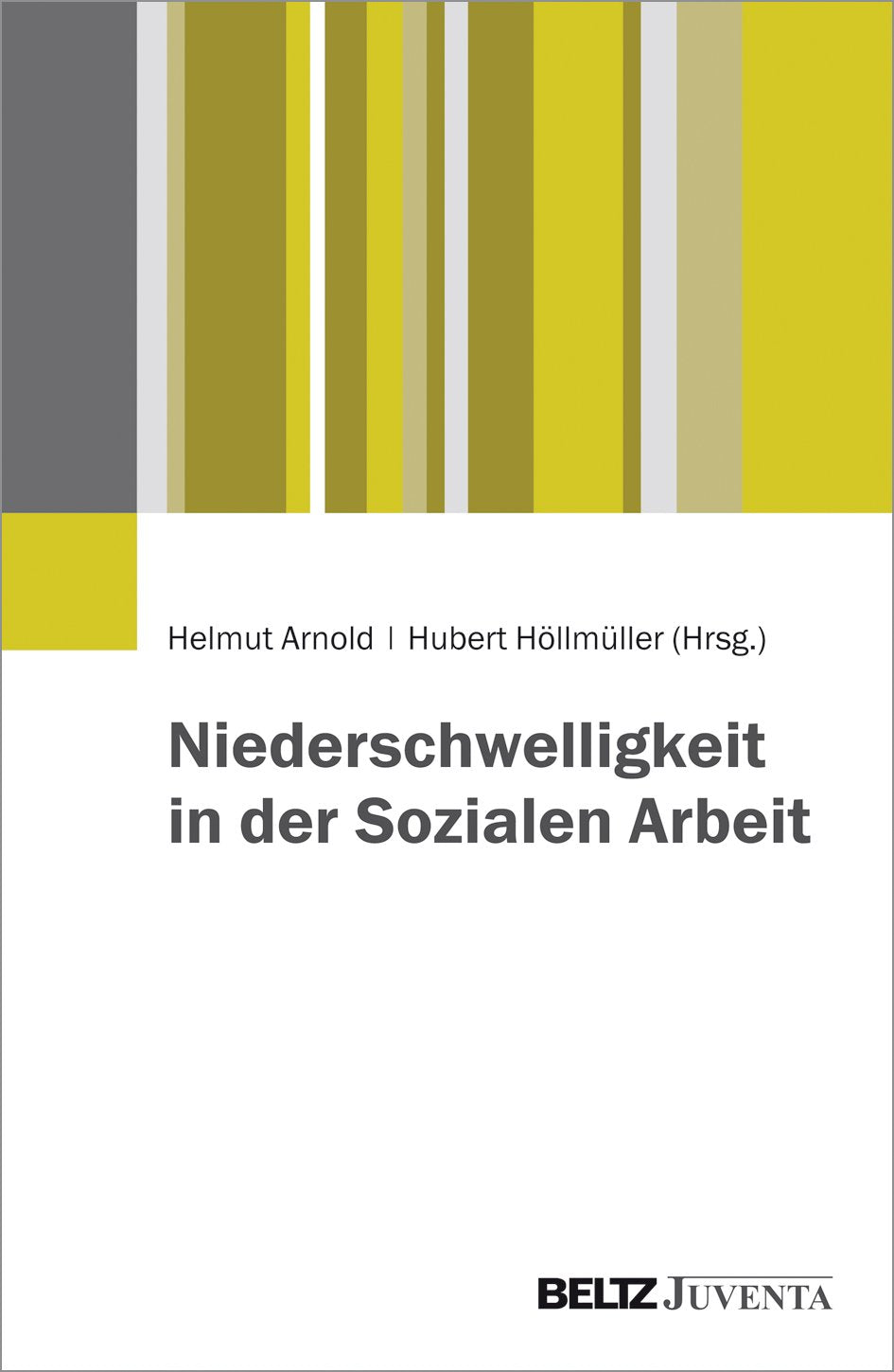 Niederschwelligkeit in der Sozialen Arbeit Social Sciences