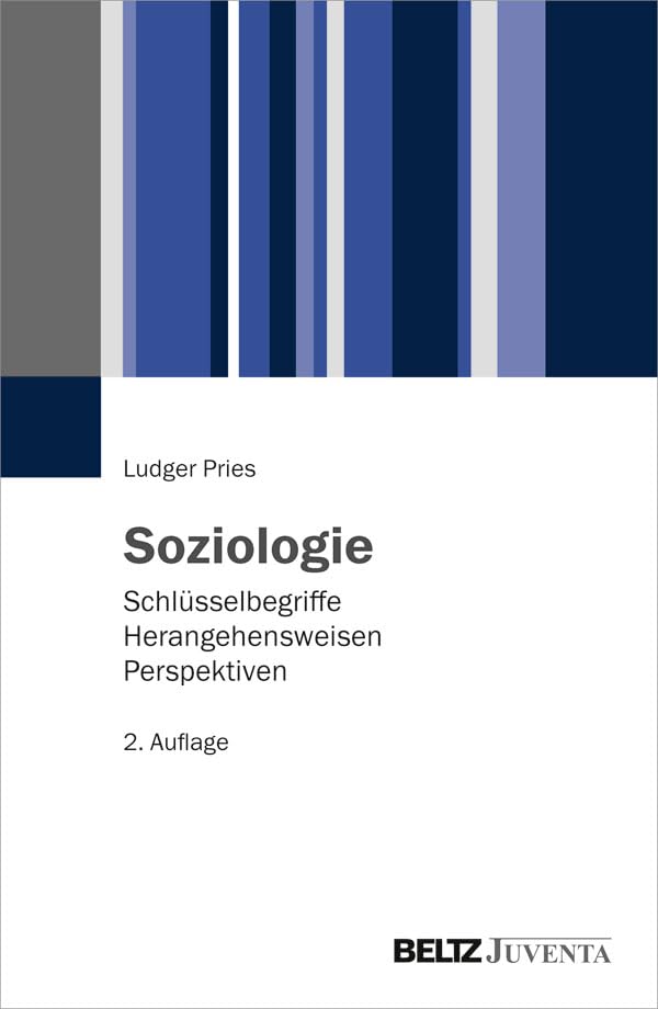 Soziologie: Schlüsselbegriffe – Herangehensweisen – Perspektiven Law