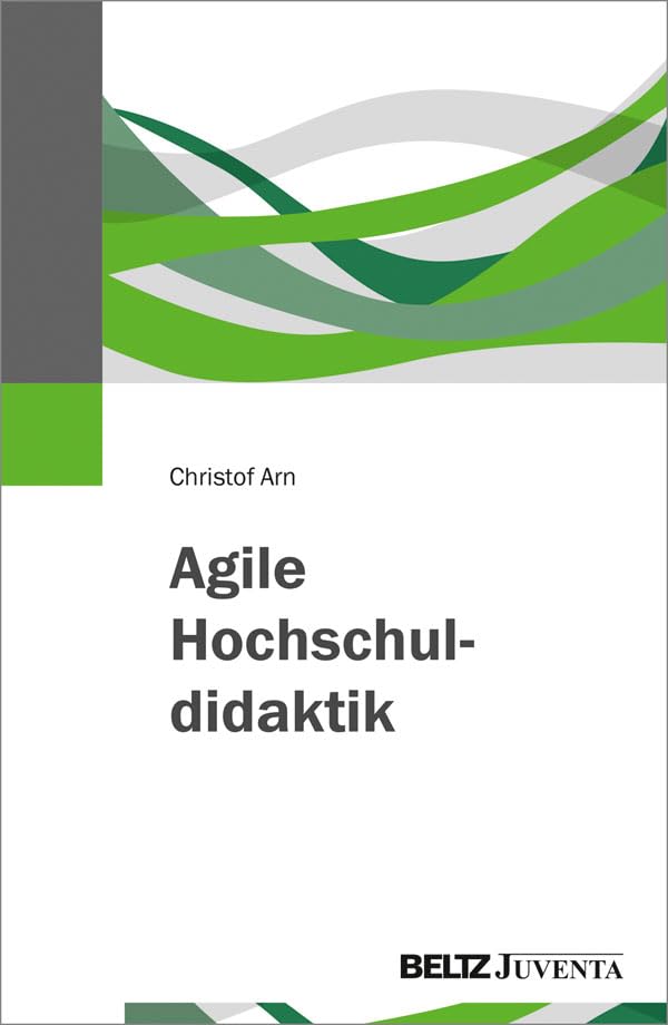 Agile Hochschuldidaktik Politics & History