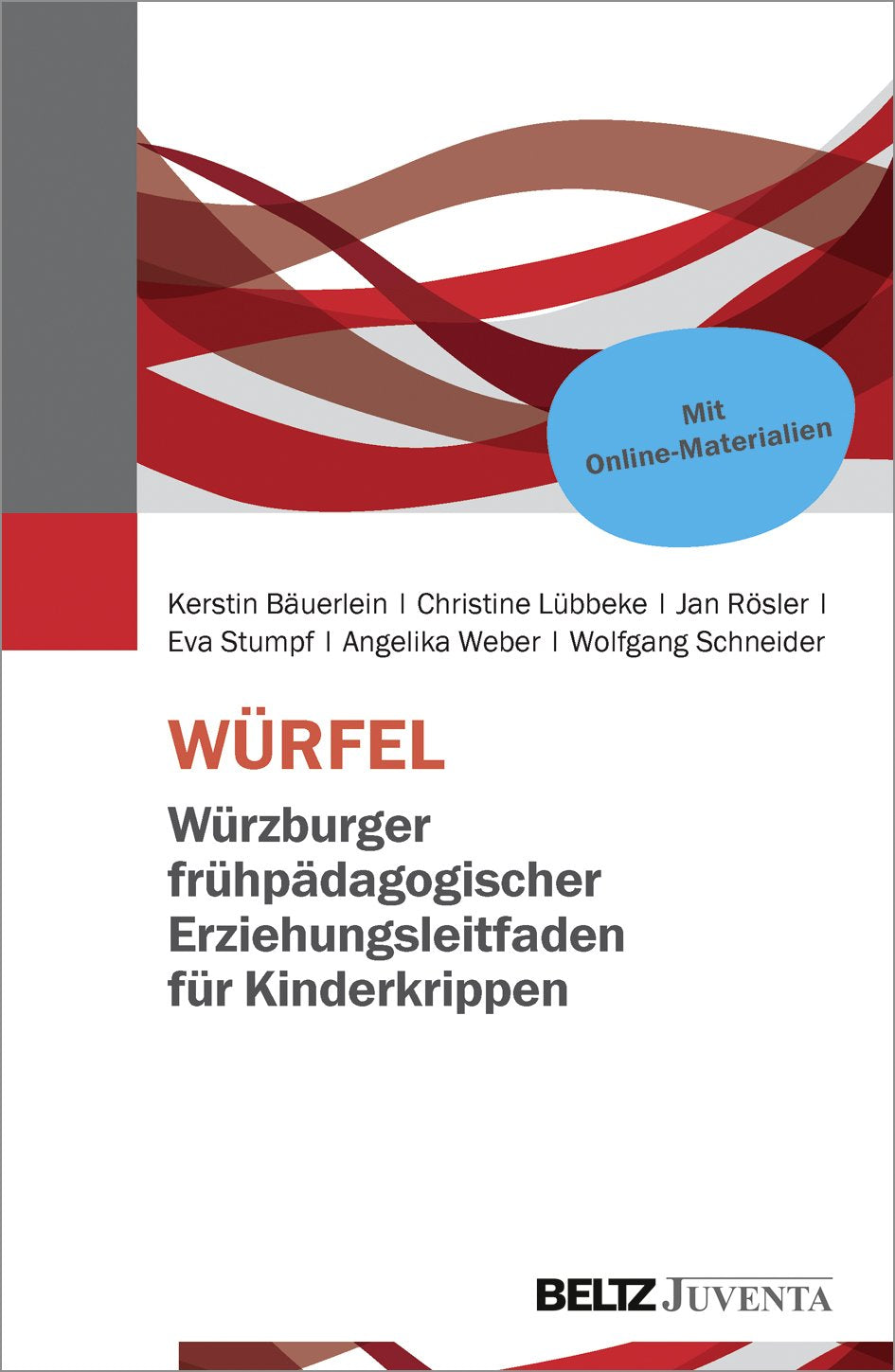 WÜRFEL – Würzburger frühpädagogischer Erziehungsleitfaden für Kinderkrippen Education & Training