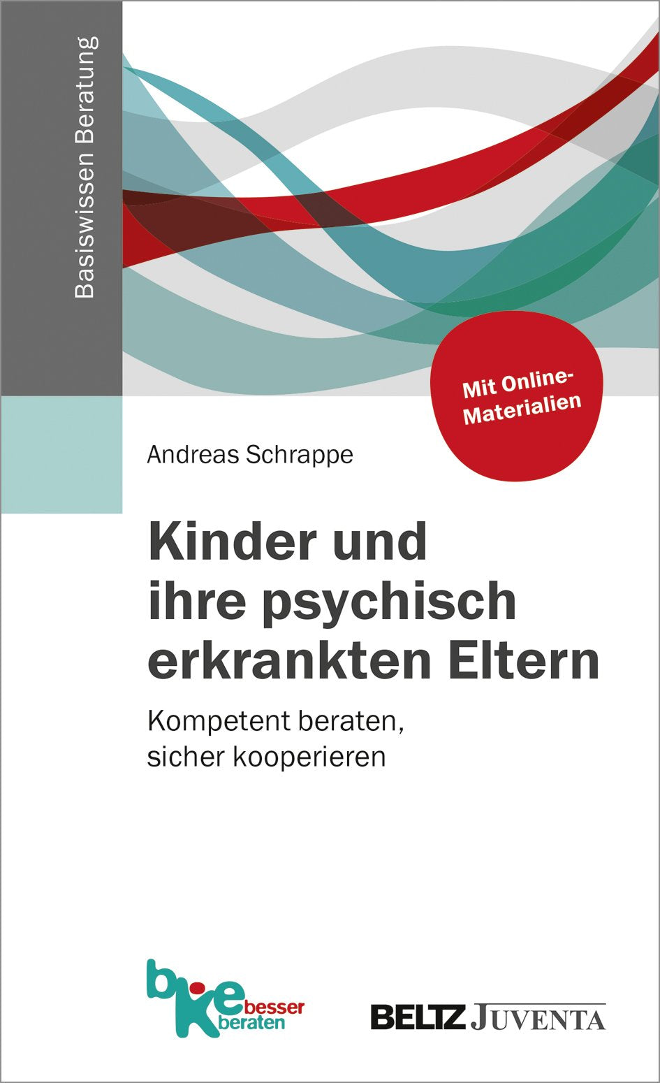 Kinder und ihre psychisch erkrankten Eltern Medicine